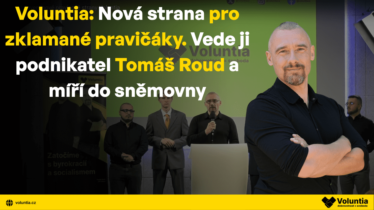 Voluntia: Nová strana pro zklamané pravičáky. Vede ji podnikatel Tomáš Roud a míří do sněmovny