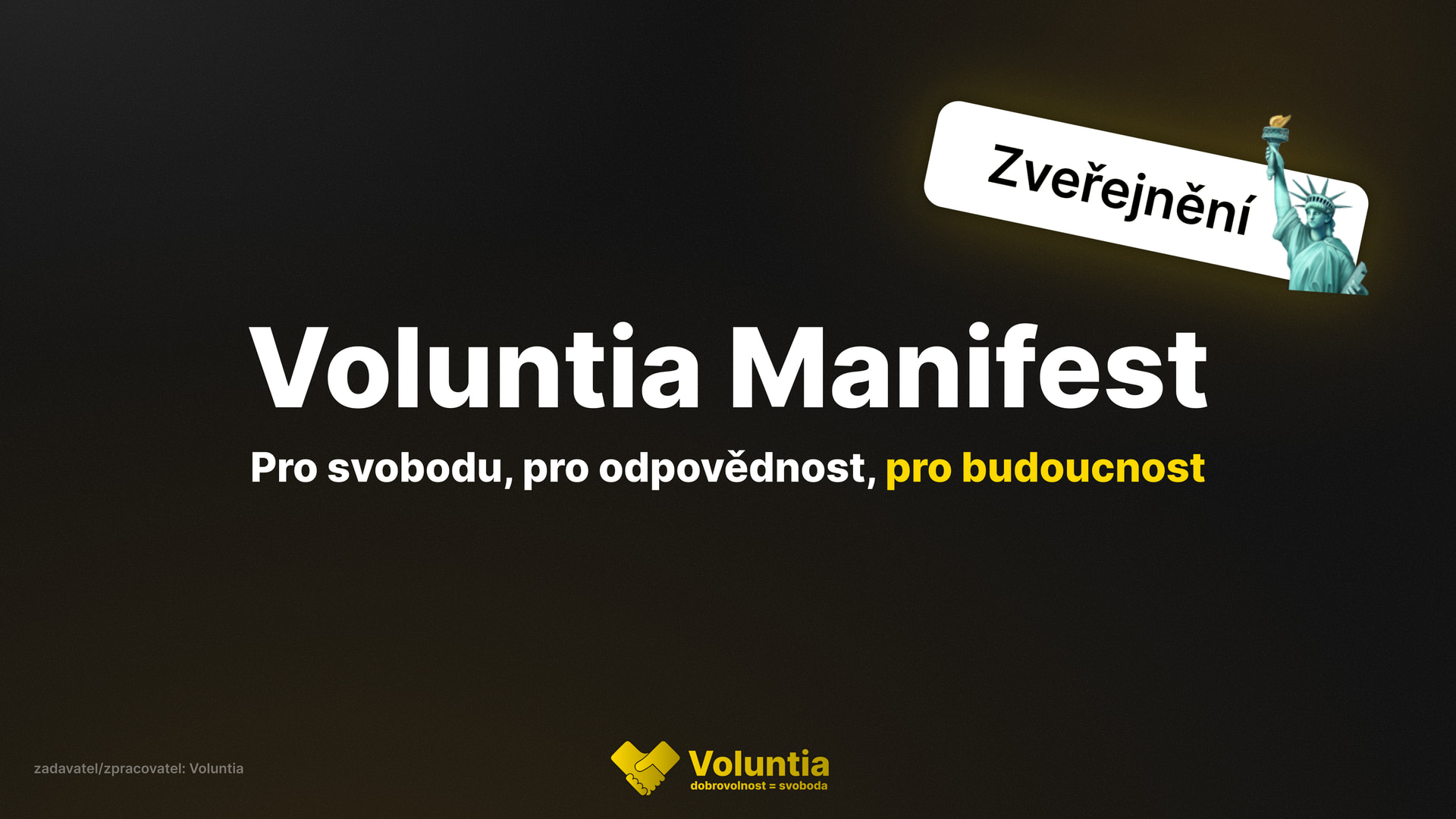 Tisková zpráva - Voluntia Manifest